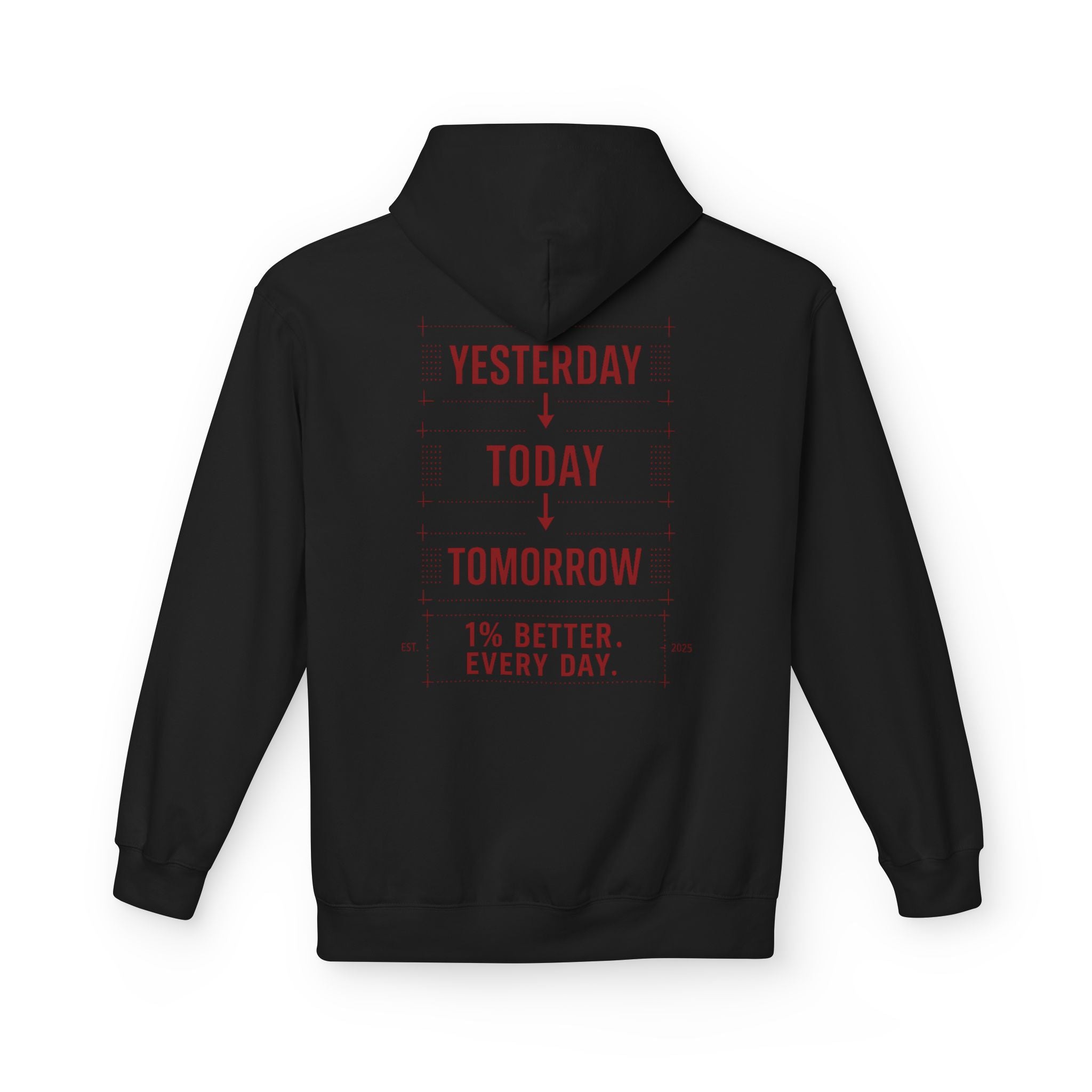 Redefined Grind: Be Better Than Yesterday Hoodie