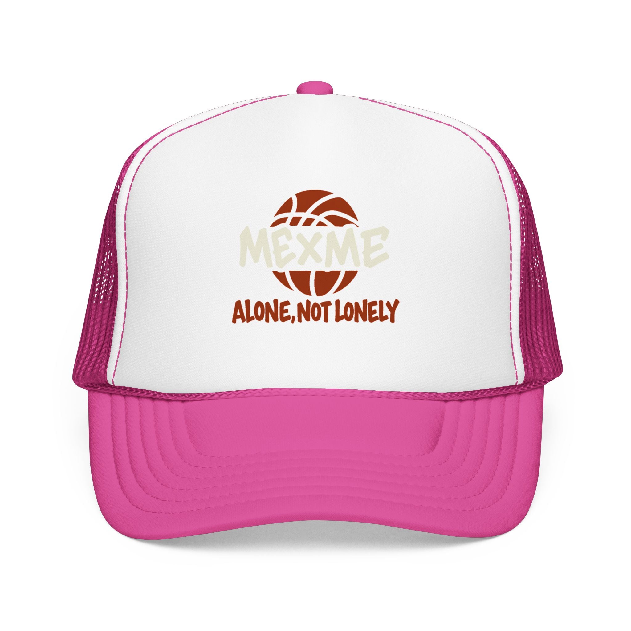 Alone, Not Lonely Foam Trucker Hat