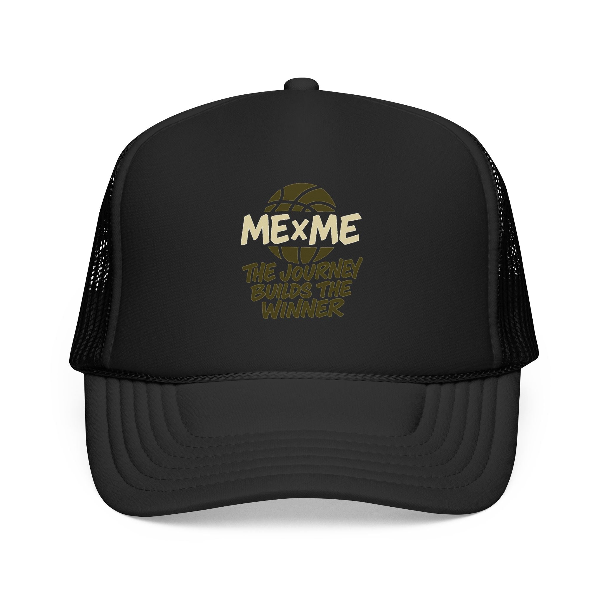 The Journey Builds The Winner Foam Trucker Hat