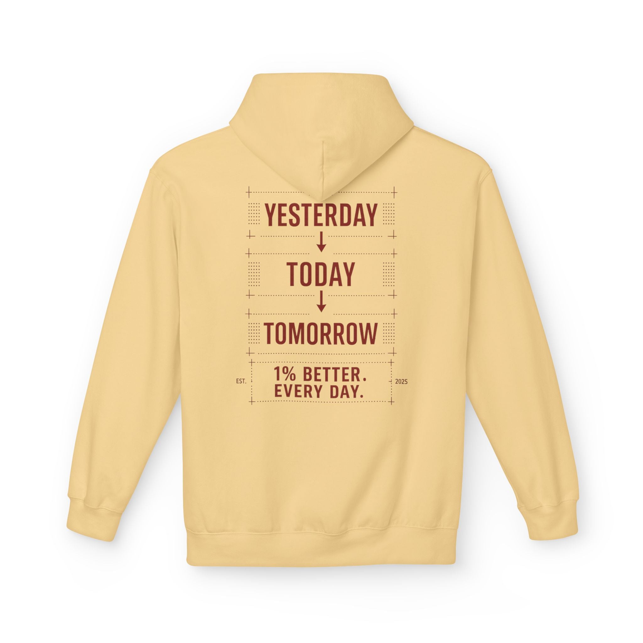 Redefined Grind: Be Better Than Yesterday Hoodie