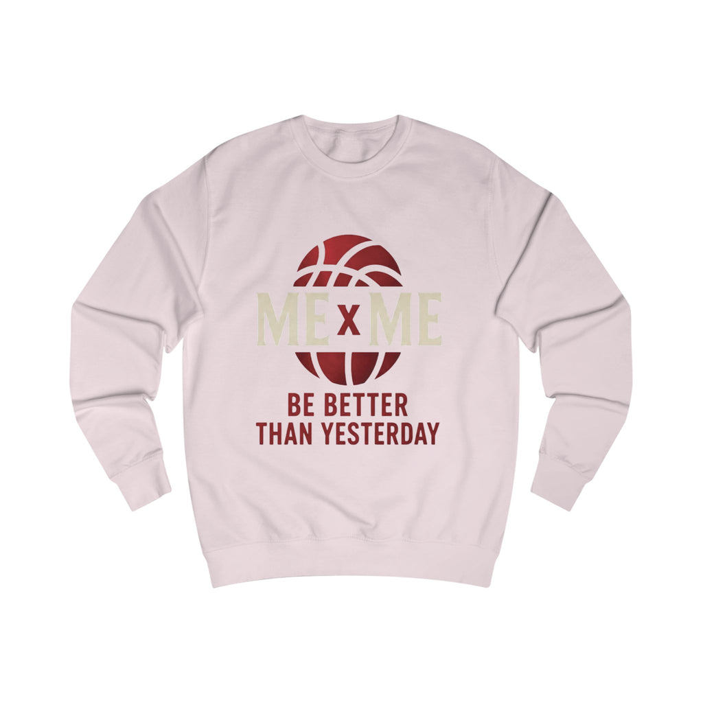 Redefined Grind: Be Better Than Yesterday Sweater