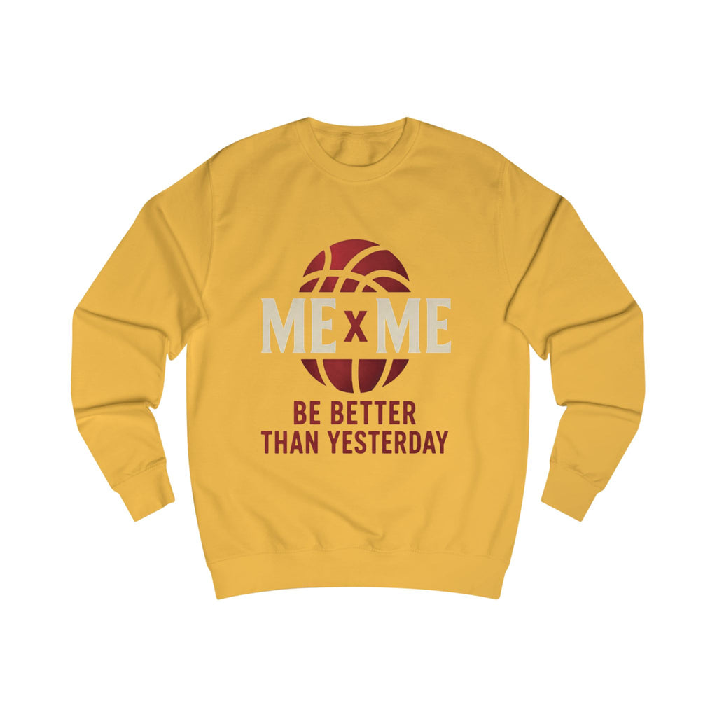 Redefined Grind: Be Better Than Yesterday Sweater