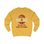 Redefined Grind: Be Better Than Yesterday Sweater