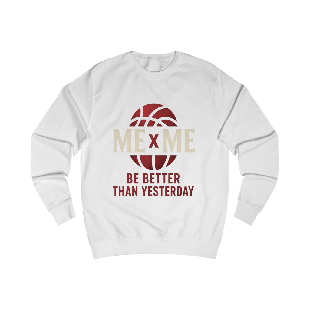 Redefined Grind: Be Better Than Yesterday Sweater