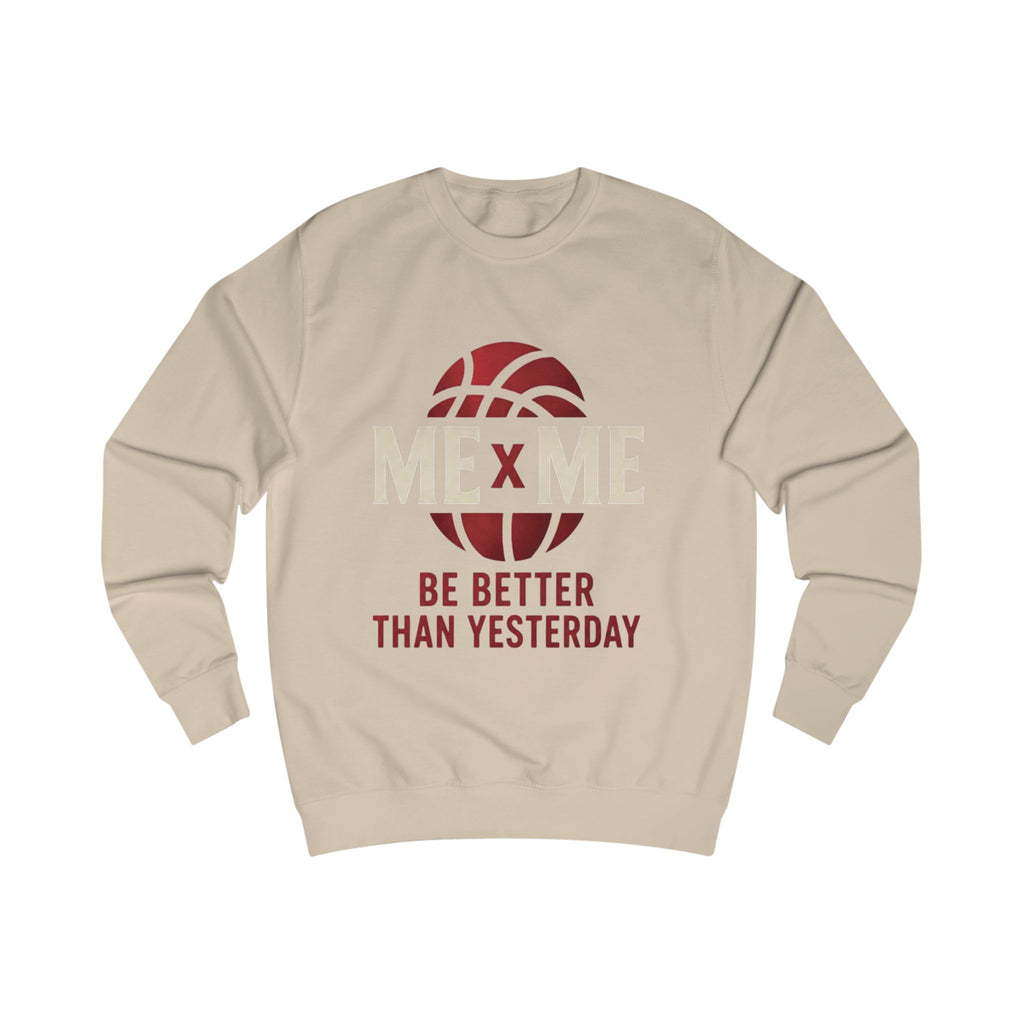 Redefined Grind: Be Better Than Yesterday Sweater