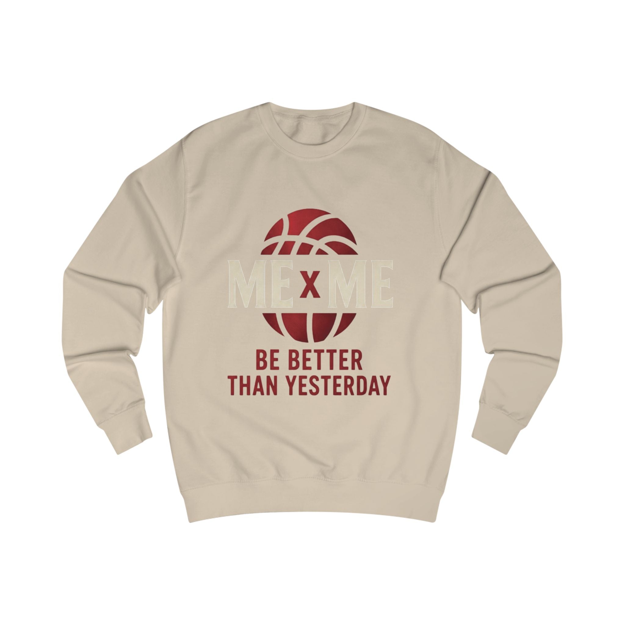 Redefined Grind: Be Better Than Yesterday Sweater
