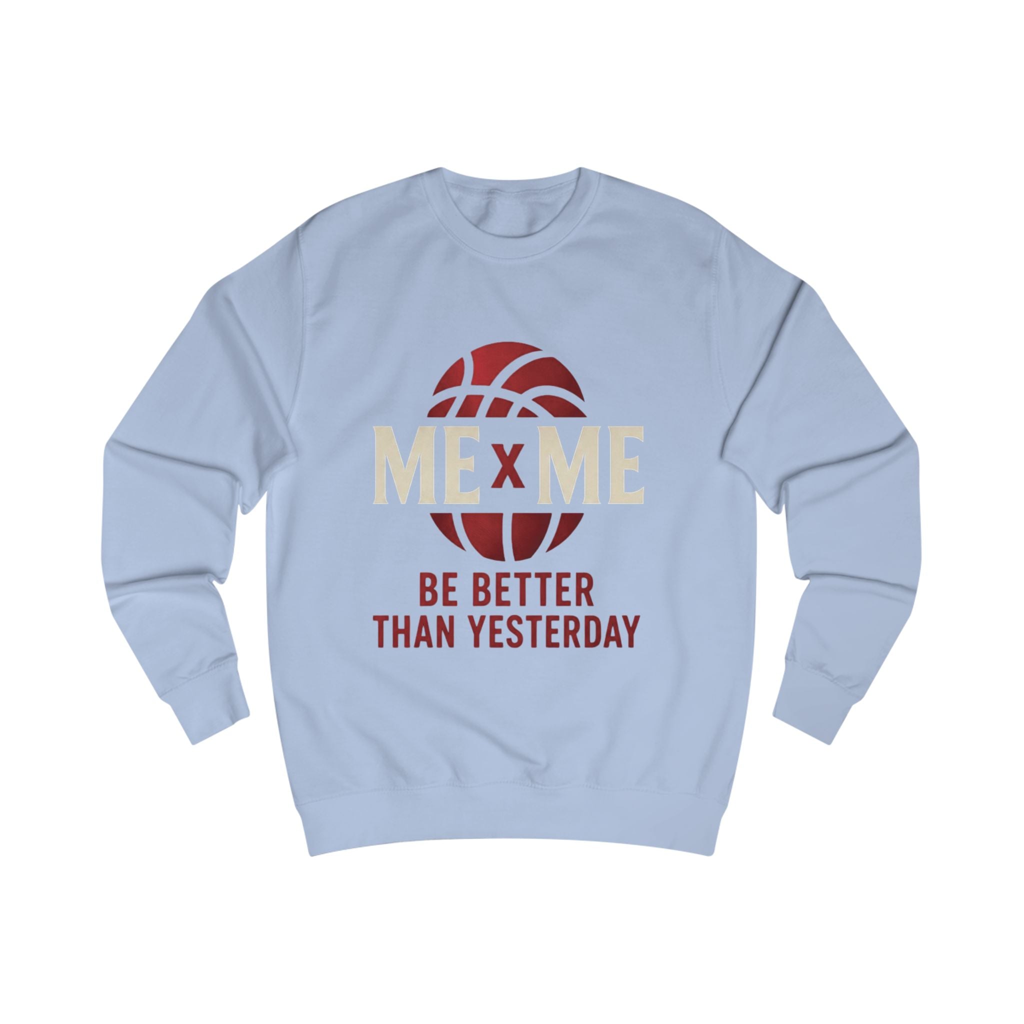 Redefined Grind: Be Better Than Yesterday Sweater