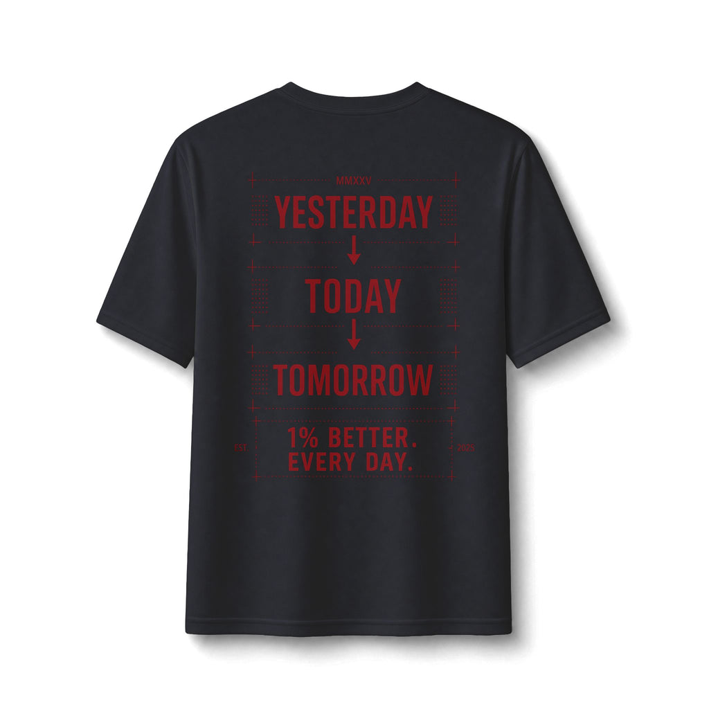 Redefined Grind: Be Better Than Yesterday Tee