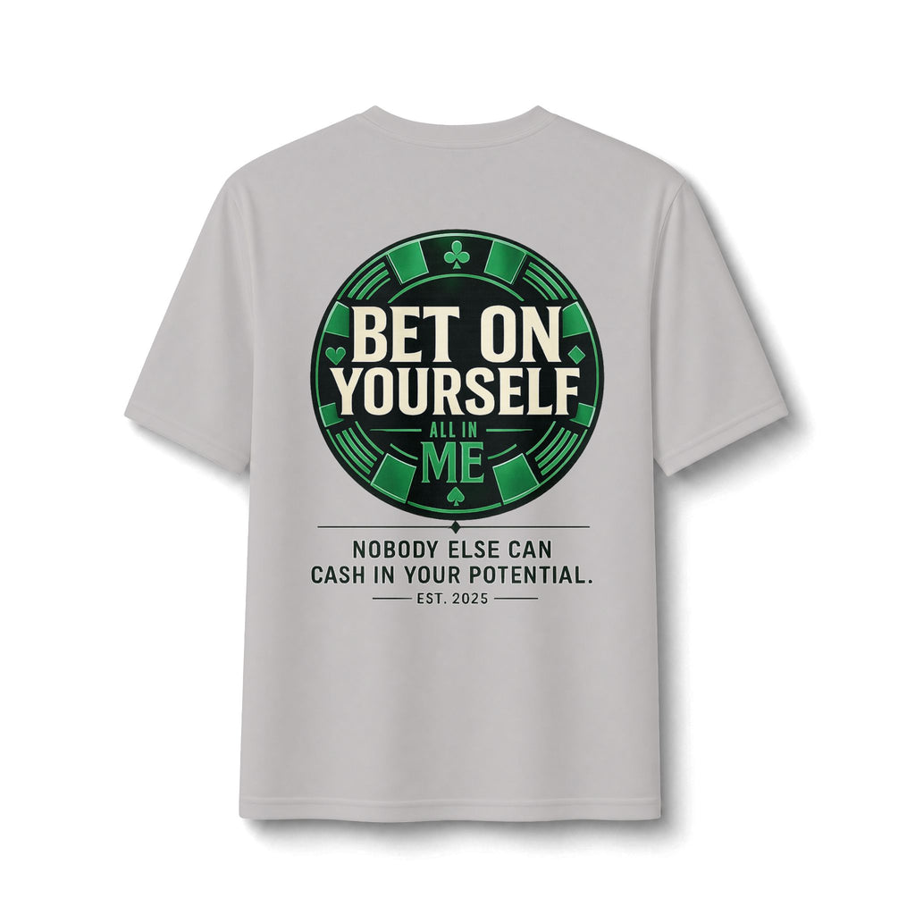 Redefined Grind: Bet On Yourself Tee