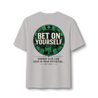 Redefined Grind: Bet On Yourself Tee