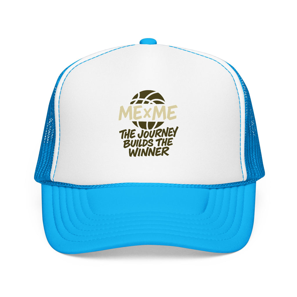 The Journey Builds The Winner Foam Trucker Hat