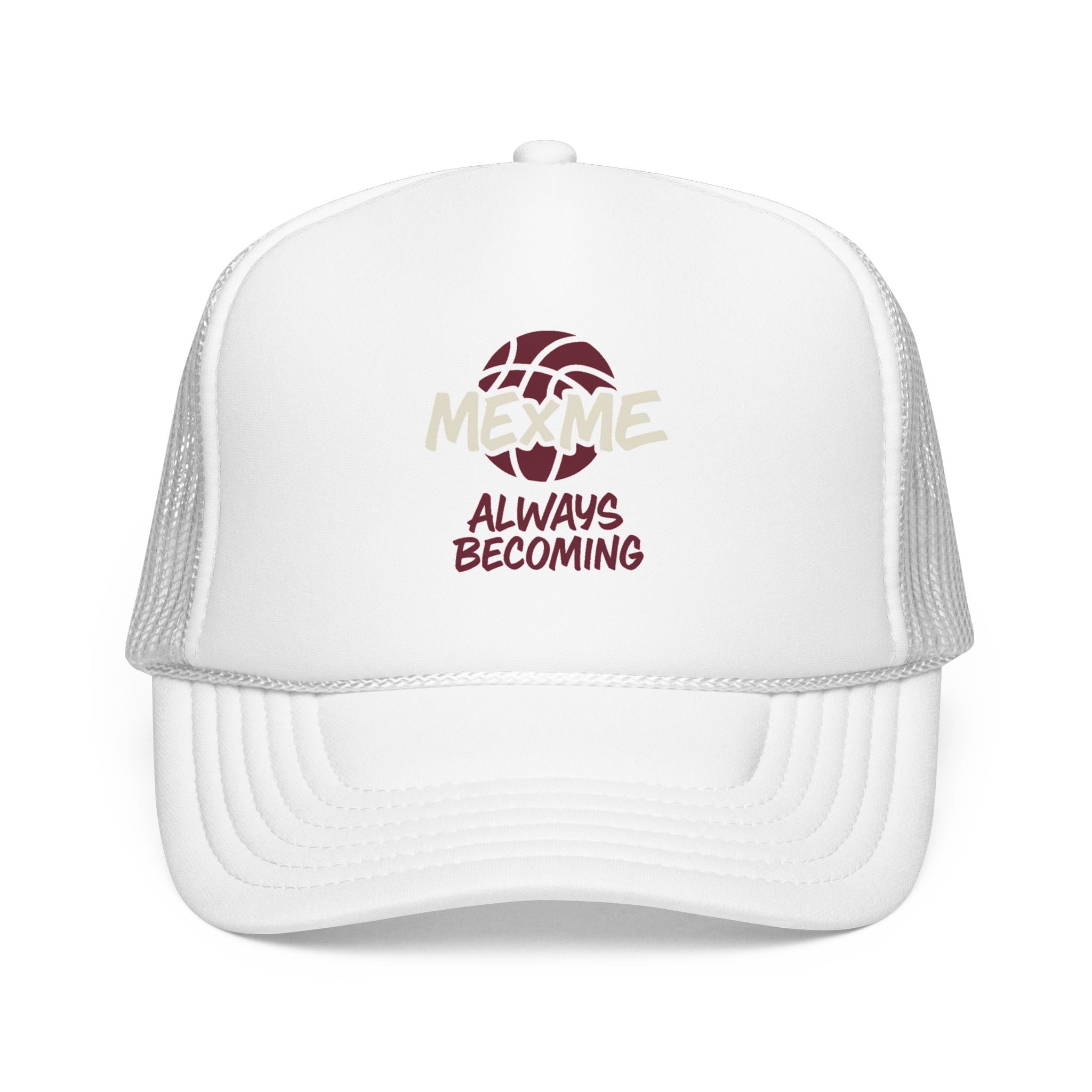 Always Becoming Foam Trucker Hat
