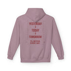 Redefined Grind: Be Better Than Yesterday Hoodie