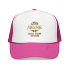 Built From Within Foam Trucker Hat