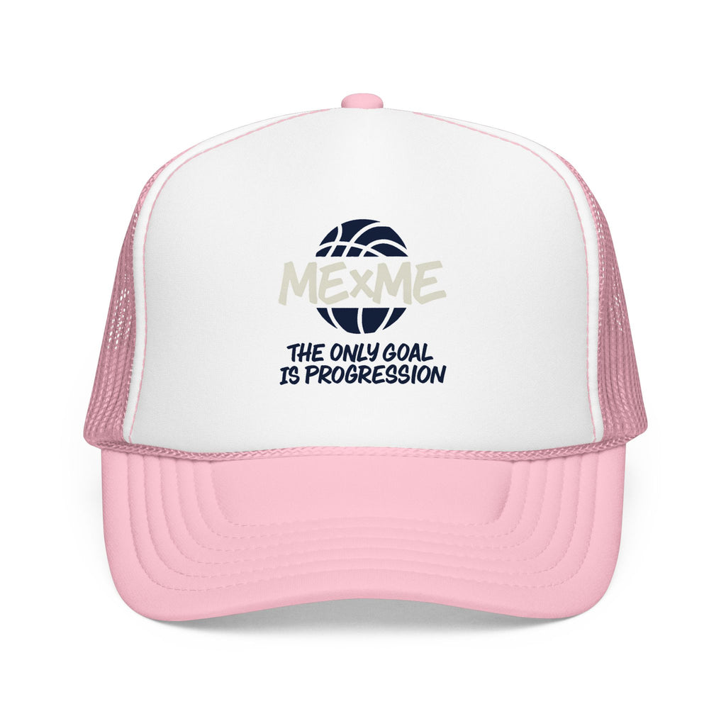 The Only Goal Is Progression Foam Trucker Hat