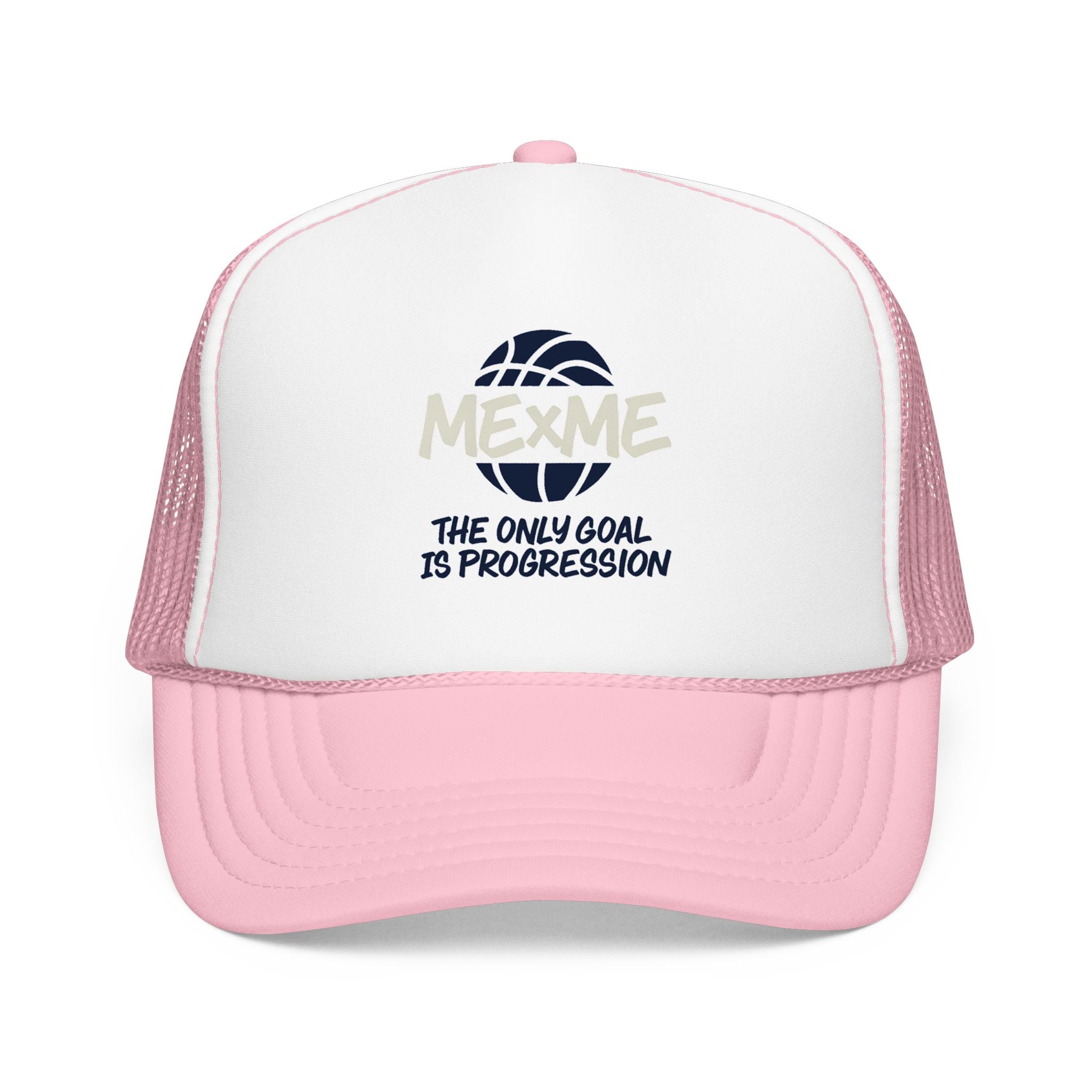 The Only Goal Is Progression Foam Trucker Hat