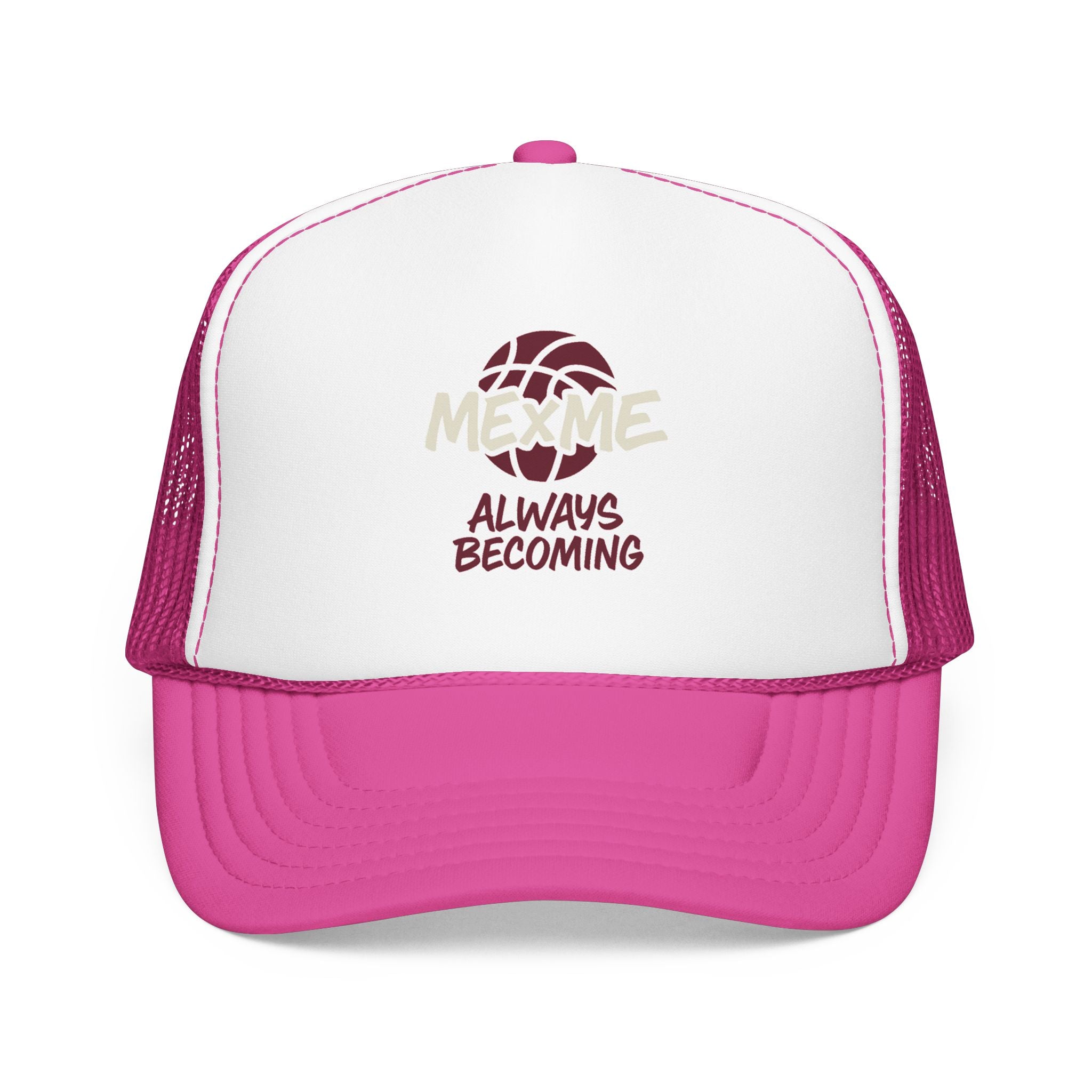Always Becoming Foam Trucker Hat