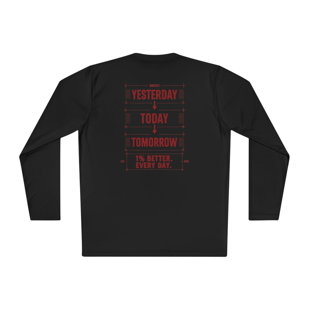 Redefined Grind: Better Than Yesterday Long Sleeve