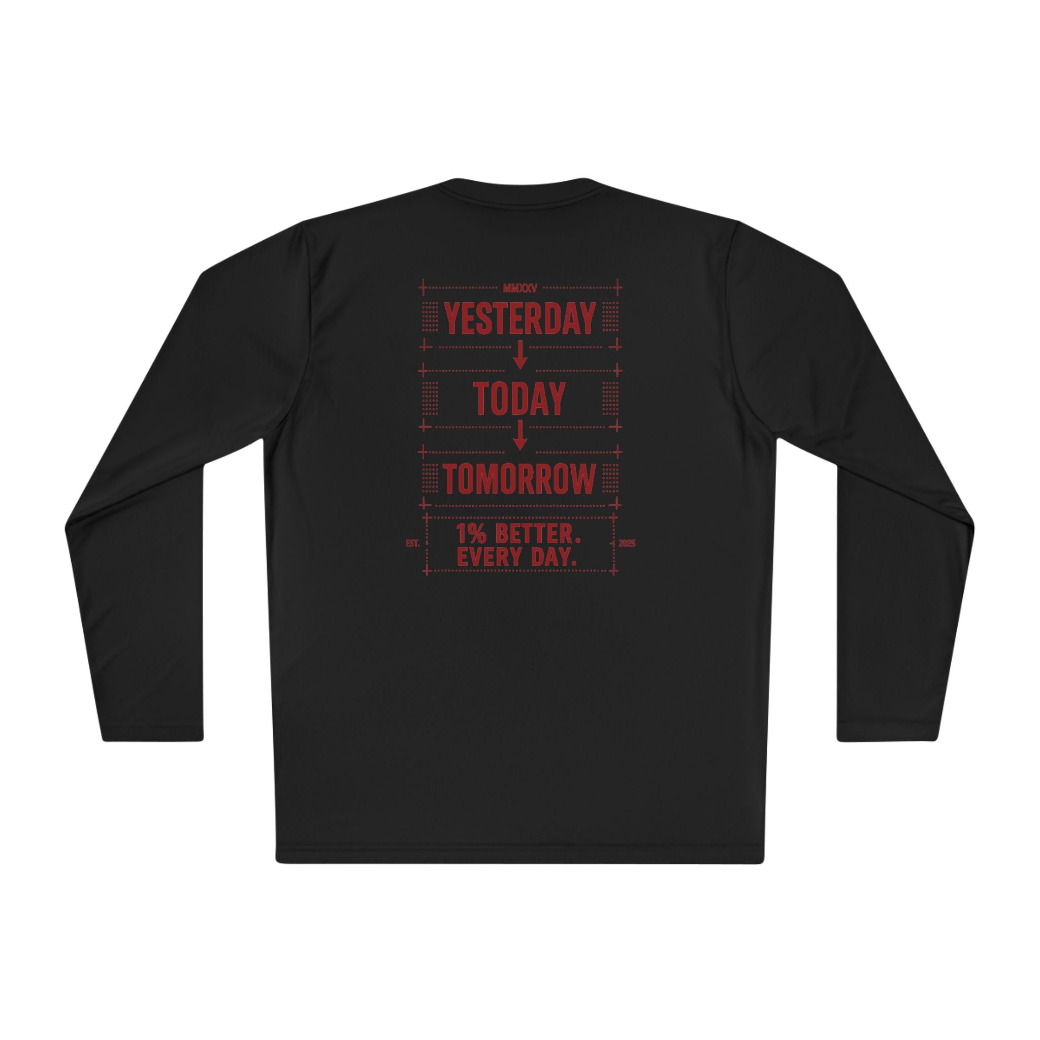 Redefined Grind: Better Than Yesterday Long Sleeve