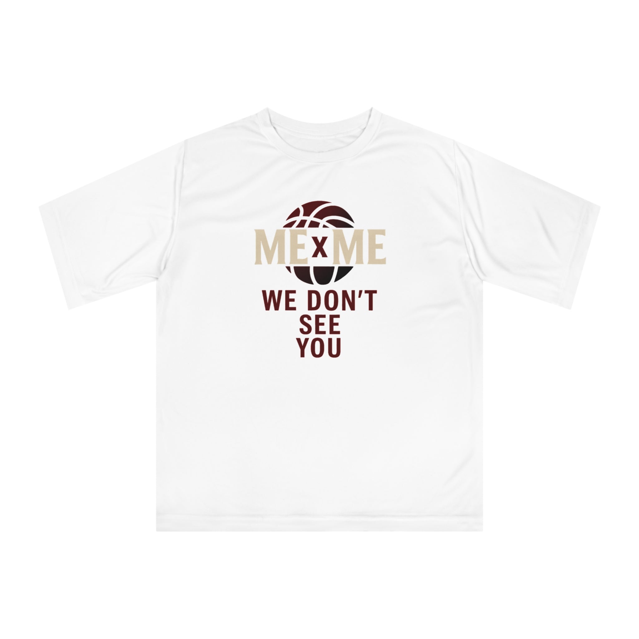 We Do Not See You Performance Tee