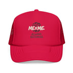Always Becoming Foam Trucker Hat