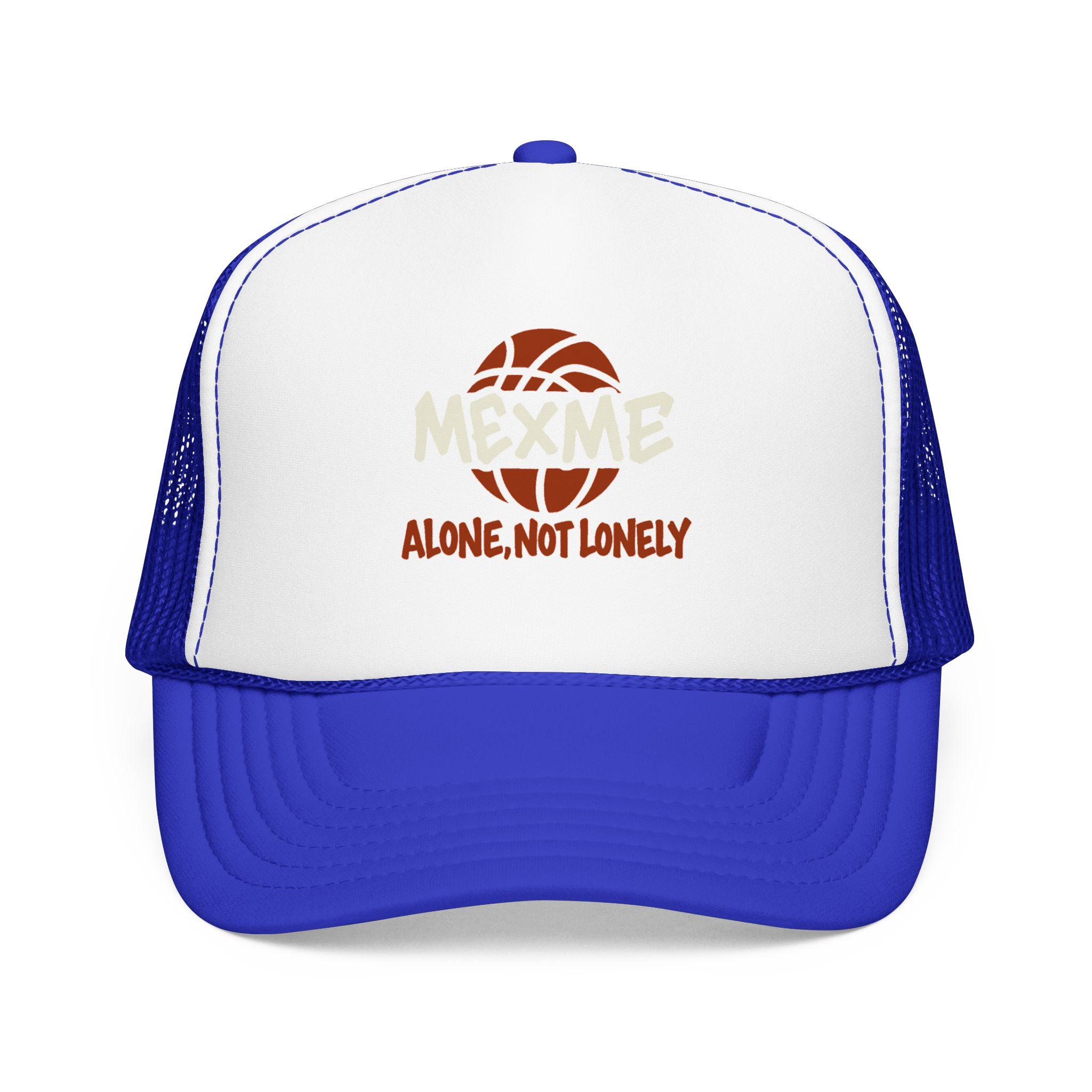 Alone, Not Lonely Foam Trucker Hat
