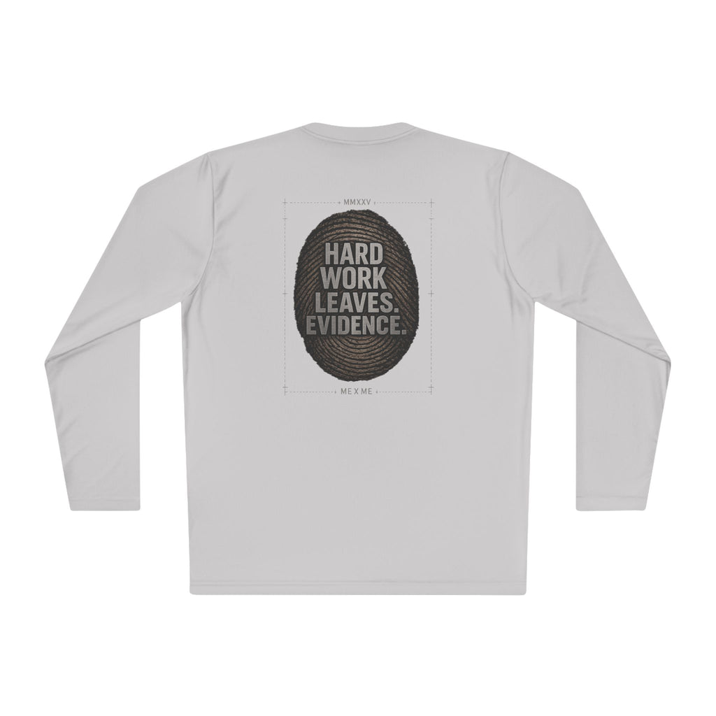 Redefined Grind: The Work Never Lies Long Sleeve