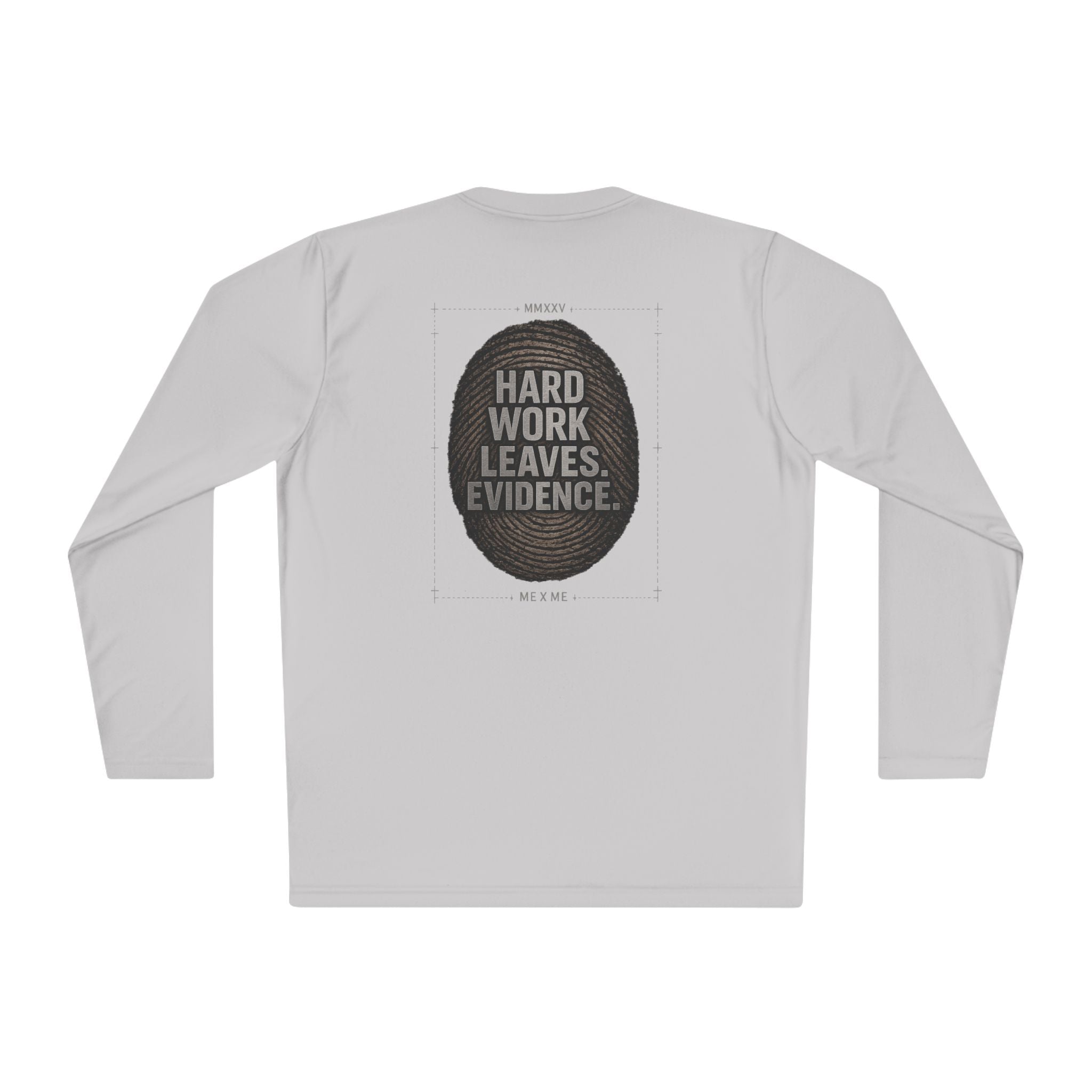 Redefined Grind: The Work Never Lies Long Sleeve