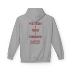 Redefined Grind: Be Better Than Yesterday Hoodie
